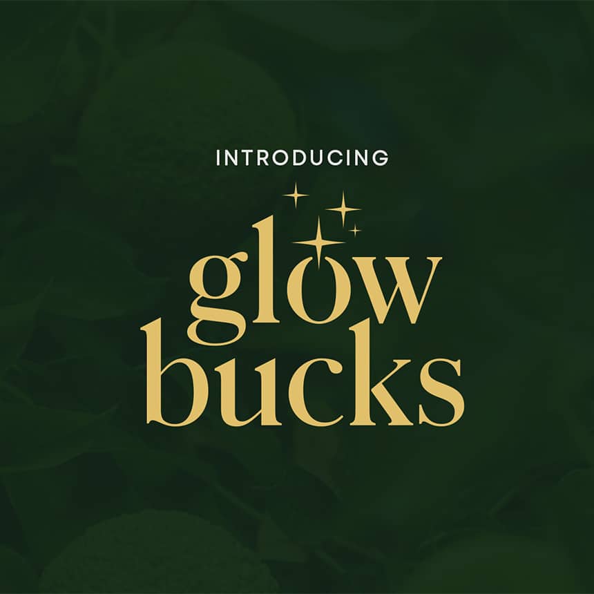 Glow Bucks Rewards
